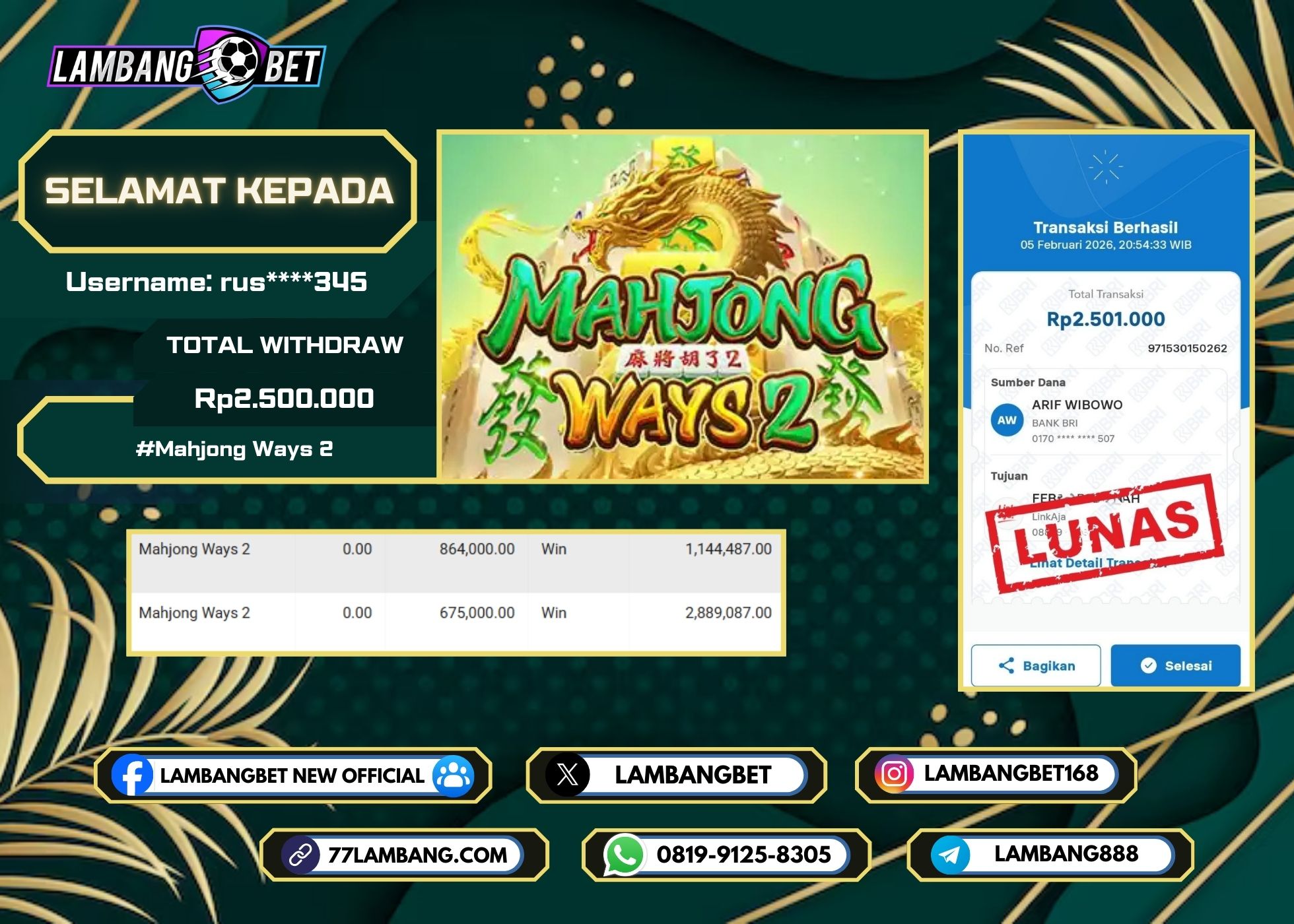 LAMBANGBET [5 FEBRUARI 2026] JACKPOT SLOT Mahjong Ways 2 "Rp2.500.000" LUNAS